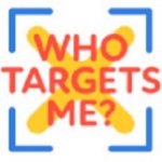 Who Targets Me extension